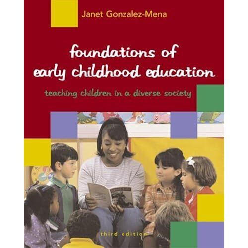 Foundations Of Early Childhood Education: Teaching Children In A Diverse Society