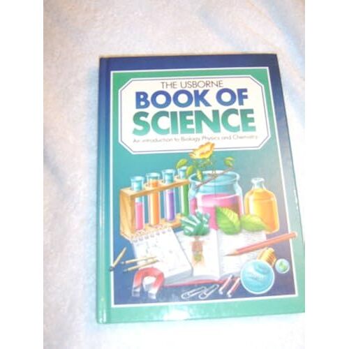 The Usborne Book Of Science (Basic Guide)