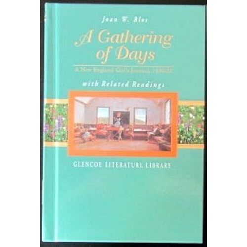 A Gathering Of Days: A New England Girl's Journal 1830-32