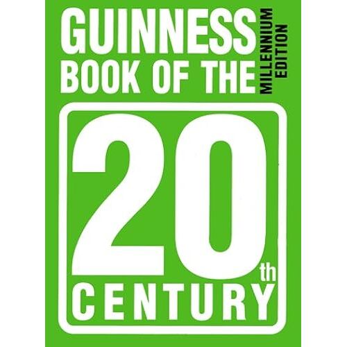 Guinness Book Of The 20th Century