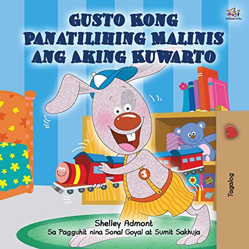 I Love To Keep My Room Clean (Tagalog Book For Kids)