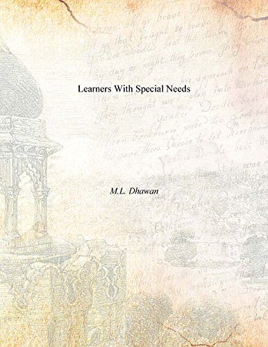 Learners With Special Needs [Paperback] [Jan 01, 2007] M.L. Dhawan