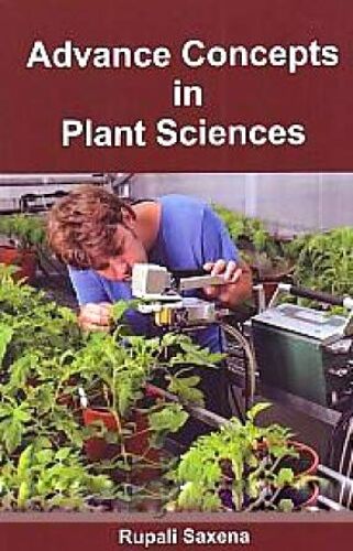 Advance Concepts In Plant Sciences