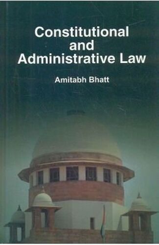 Constitutional And Administrative Law