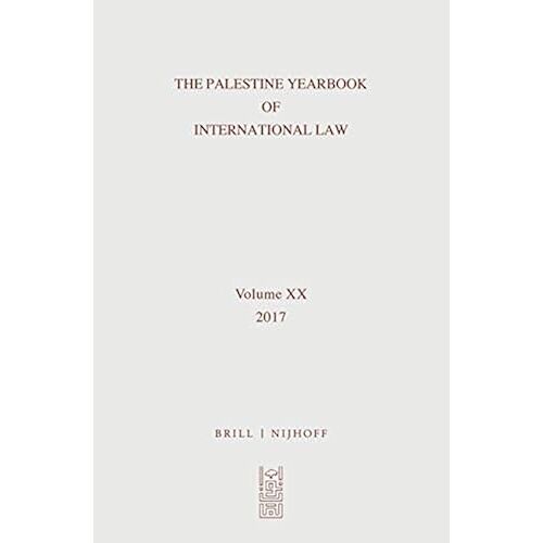 The Palestine Yearbook Of International Law, Volume 20 (2017)