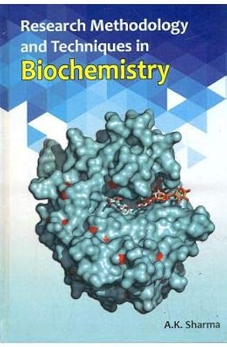 Research Methodology And Techniques In Biochemistry