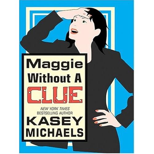 Maggie Without A Clue (Thorndike Press Large Print Americana Series)