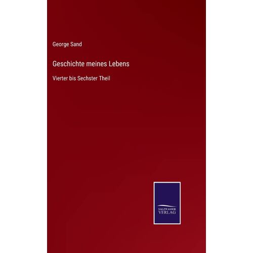 Geschichte Meines Lebens