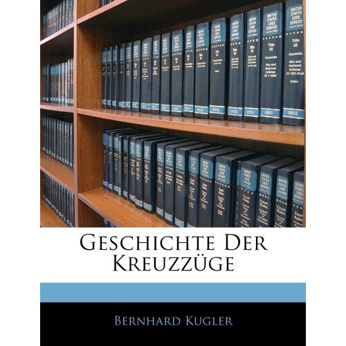 Geschichte Der Kreuzzuge