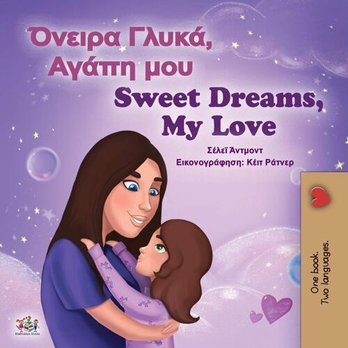 Sweet Dreams, My Love (Greek English Bilingual Book For Kids)