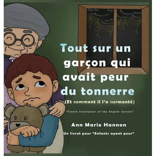 Tout Sur Un Garçon Qui Avait Peur Du Tonnerre (Et Comment Il L'a Surmonté)