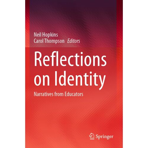 Reflections On Identity: Narratives From Educators