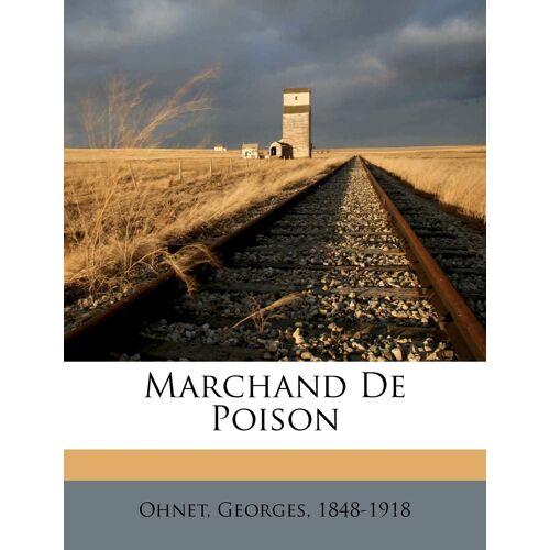 Marchand De Poison