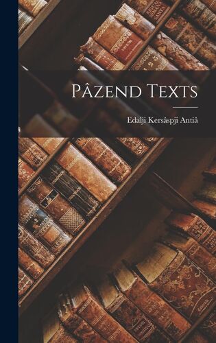 Pâzend Texts