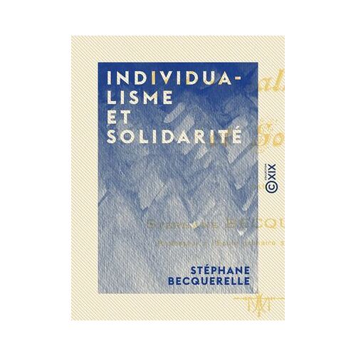 Individualisme Et Solidarité