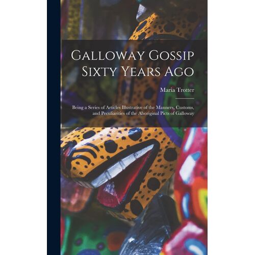 Galloway Gossip Sixty Years Ago
