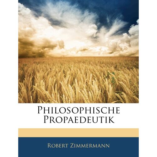 Philosophische Propaedeutik, Zweite Auflage