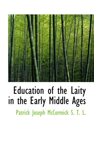 Education Of The Laity In The Early Middle Ages