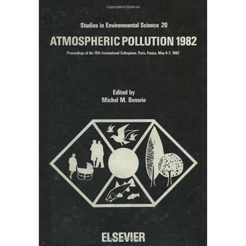 Atmospheric Pollution: 15th: International Colloquium Proceedings ("Science Of The Total Environment")