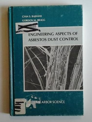 Engineering Aspects Of Asbestos Dust Control