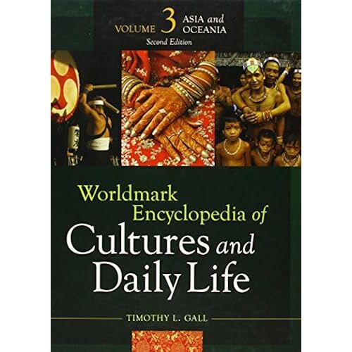 Worldmark Encyclopedia Of Cultures And Daily Life, Vol. 3: Asia And Oceania