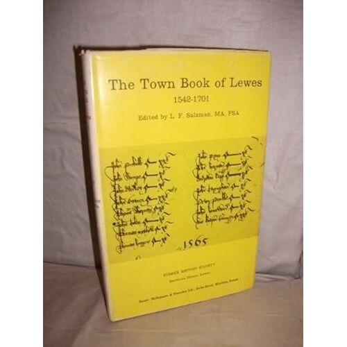 Town Book Of Lewes: 1542-1701