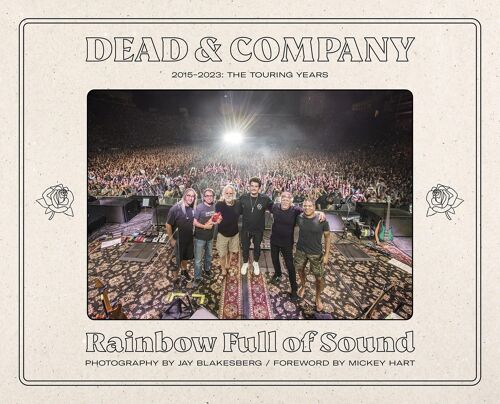 Dead & Company: Rainbow Full Of Sound