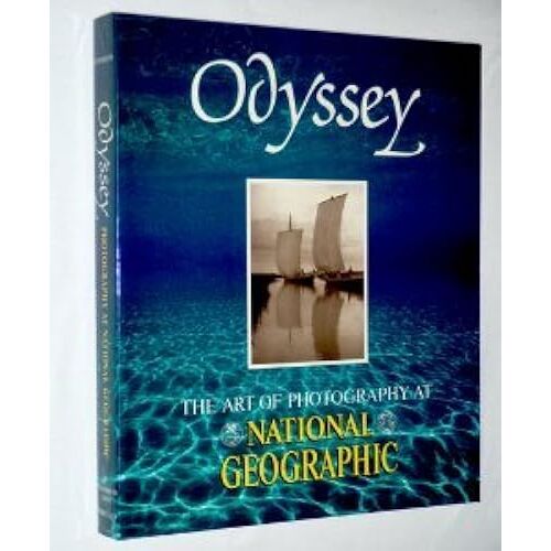 Odyssey: The Art Of Photography At National Geographic