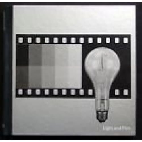 Light And Film (Life Library Of Photography)