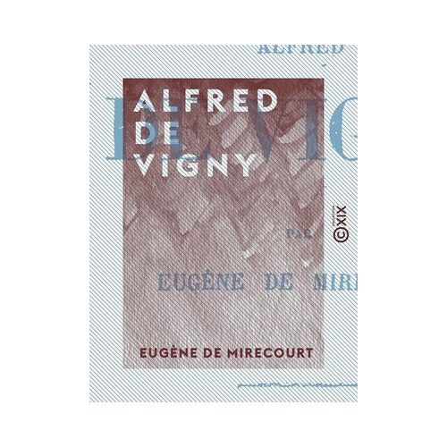 Alfred De Vigny