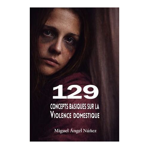 129 Concepts Basiques Sur La Violence Domestique
