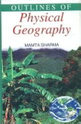 Outlines Of Physical Geography