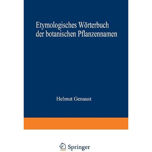 Etymologisches Warterbuch Der Botanischen Pflanzennamen