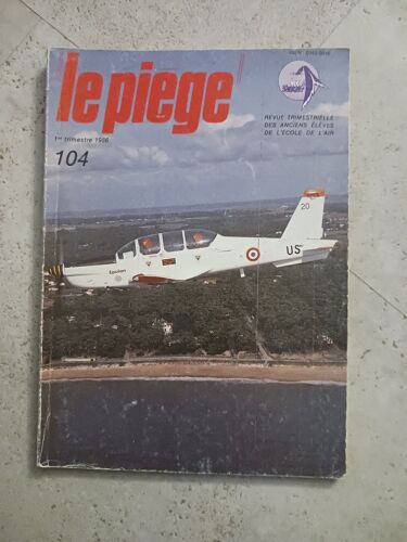 Revue Le Piège 104 Dassault 1986