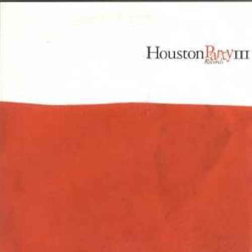 Houston Party Iii