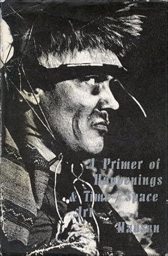 A Primer Of Happenings & Time Space Art.