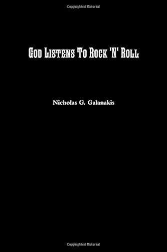 God Listens To Rock 'n' Roll