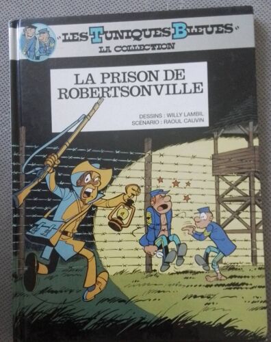 Les Tuniques Bleues La Prison De Robertsonville