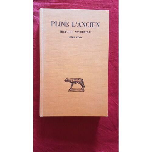 Pline L'Ancien Histoire Naturelle Livre Xxxiv
