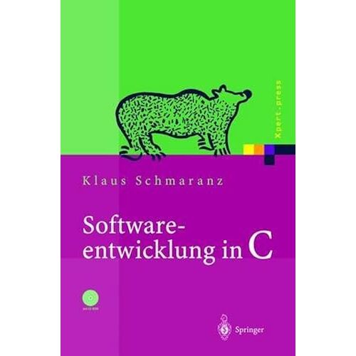 Softwareentwicklung In C (Xpert.Press)