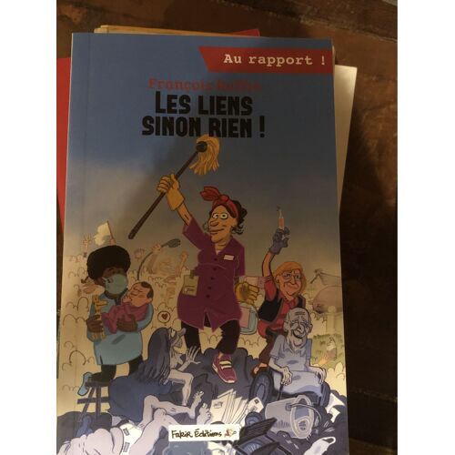 François Ruffin « Les Liens Sinon Rien »