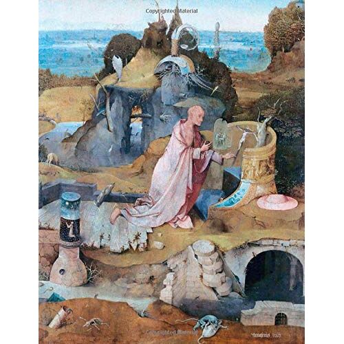 Hieronymus Bosch Large Notebook #3: Cool Artist Gifts - Hermit Saints Hieronymus Bosch Notebook College Ruled To Write In 8.5x11" Large 100 Lined Pages