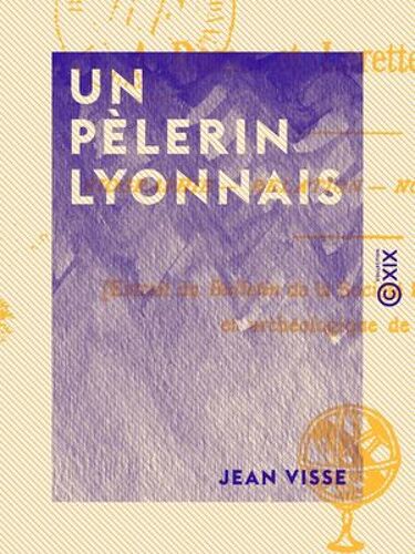 Un Pèlerin Lyonnais