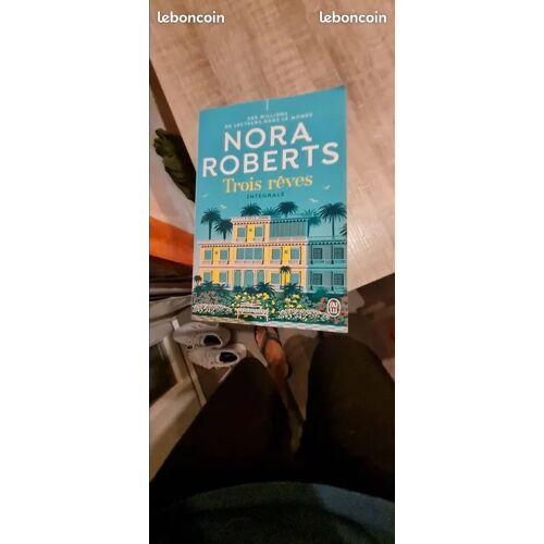 Livre: Trois Rêves L'Intégrale De Nora Roberts