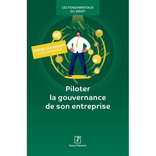 Piloter La Gouvernance De Son Entreprise 2026