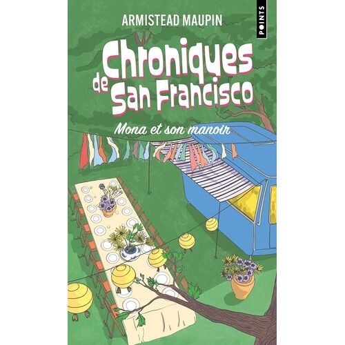 Chroniques De San Francisco - Tome 10 - Mona Et Son Manoir