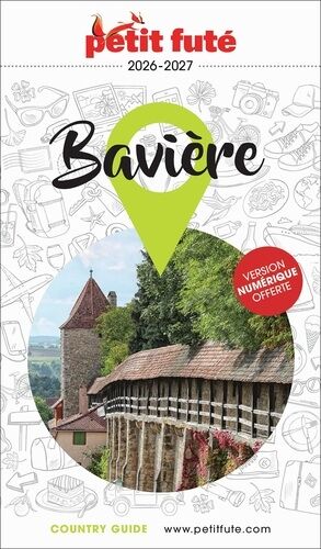 Petit Futé Bavières - Country Guide 2026-2027