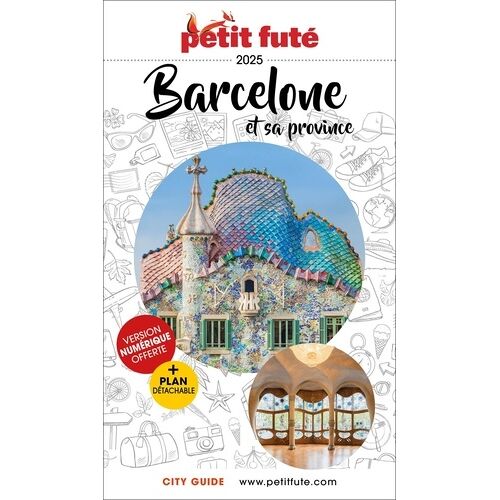 Petit Futé Barcelone Et Sa Province (1 Plan Détachable) - City Guide 2025