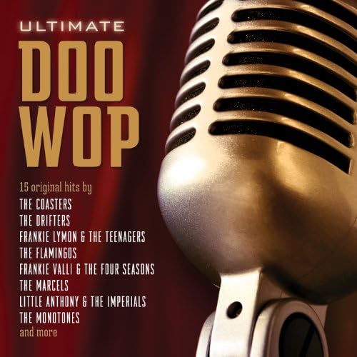 Ultimate Doo Wop