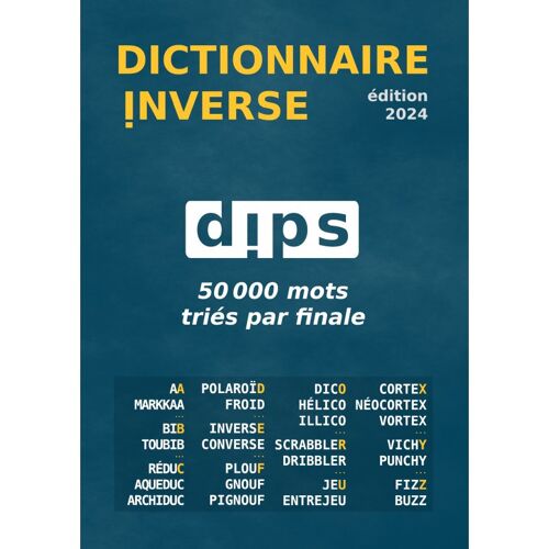 Dips - Dictionnaire Inverse